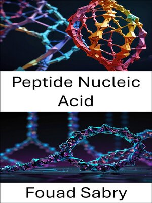 cover image of Peptide Nucleic Acid